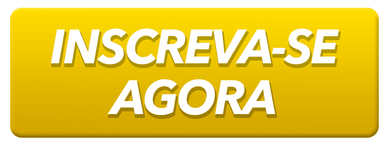 INSCREVA-SE AGORA INSCREVA-SE AGORA