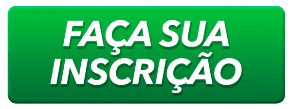 FAÇA SUA INSCRIÇÃO FAÇA SUA INSCRIÇÃO
