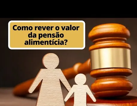 Revisão da pensão alimentícia