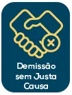 demissao sem justa causa