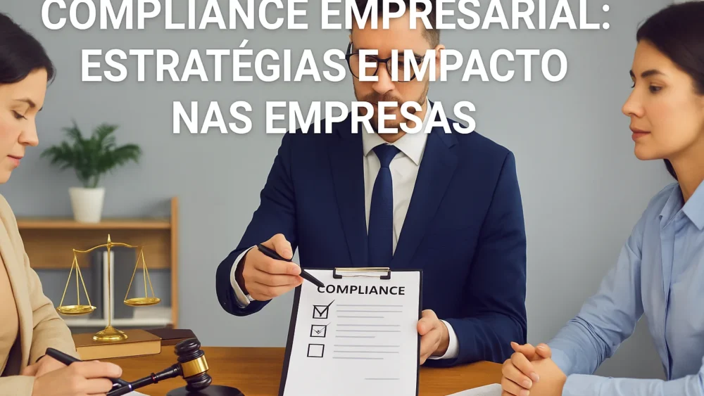 Compliance Empresarial: Estratégias e Impacto nas Empresas 1 COMPLIANCE EMPRESARIAL