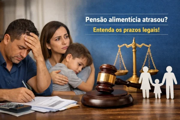 pensão alimentícia atrasou