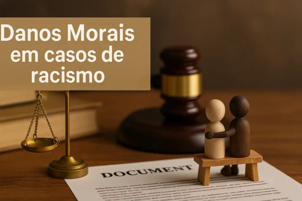 Danos morais em casos de racismo
