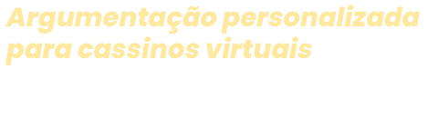 argumentacao personalizada