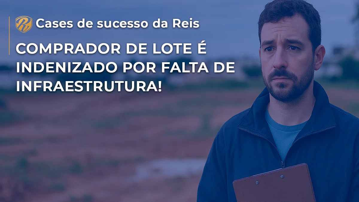 comprador indenizado lote sem infraestrutura