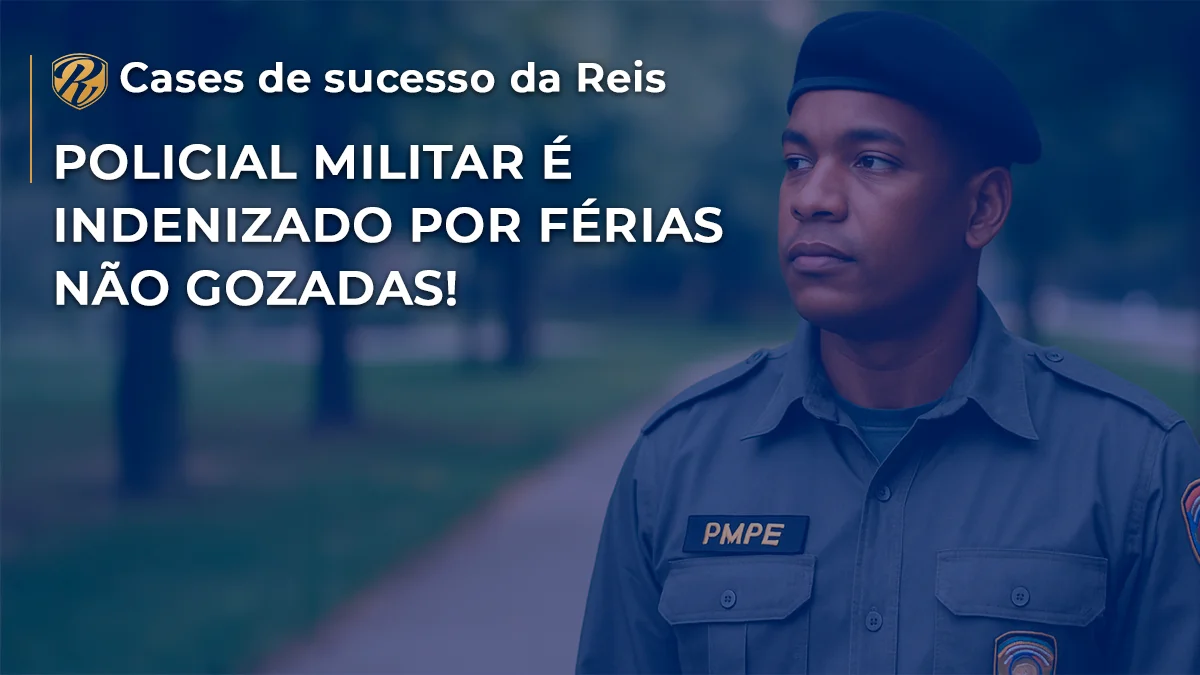 policial férias não gozadas
