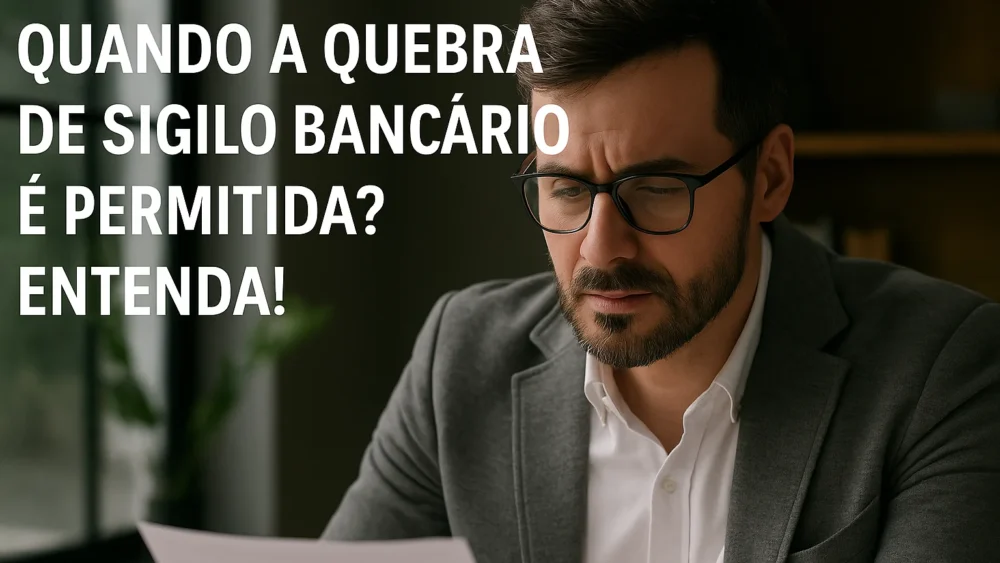 quebra de sigilo bancário