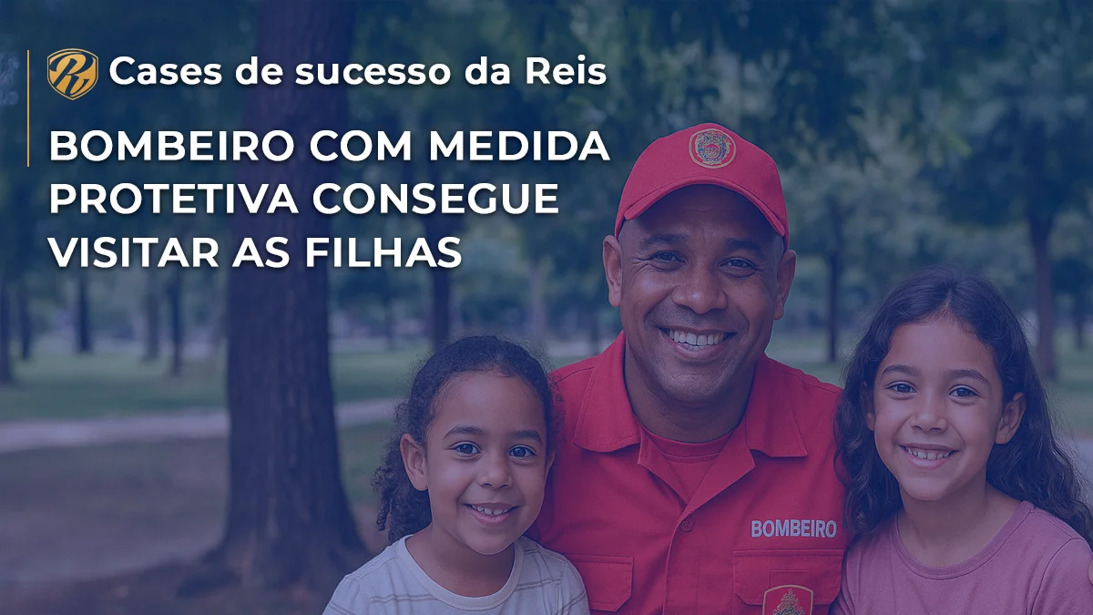 [CASE] Bombeiro com medida protetiva consegue visitar as filhas