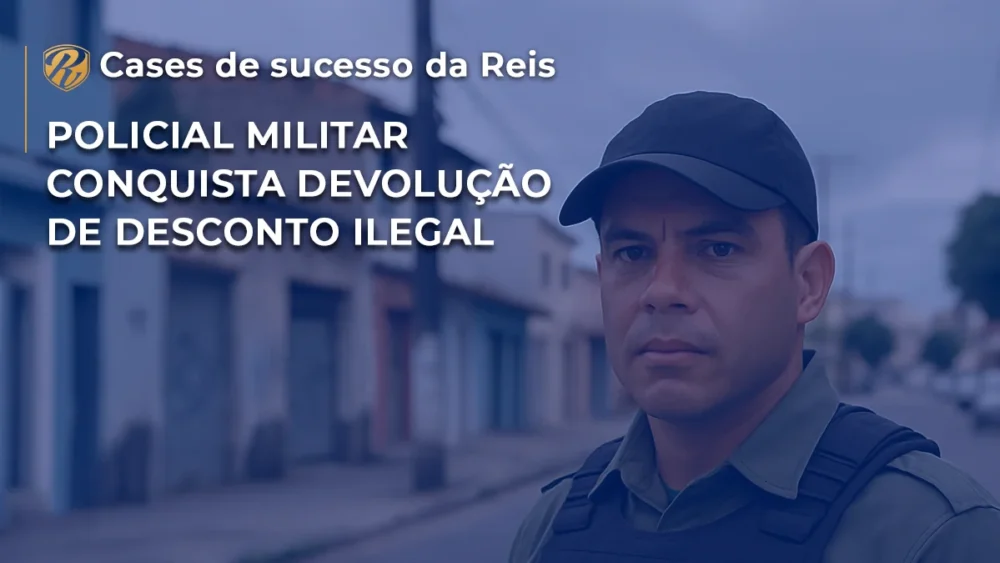 [CASE] Policial Militar conquista devolução de desconto ilegal