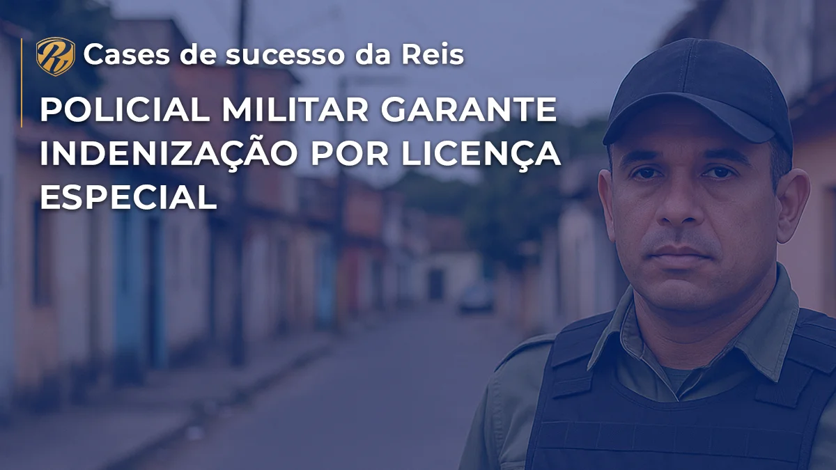 [CASE]] Policial Militar garante indenização por licença especial