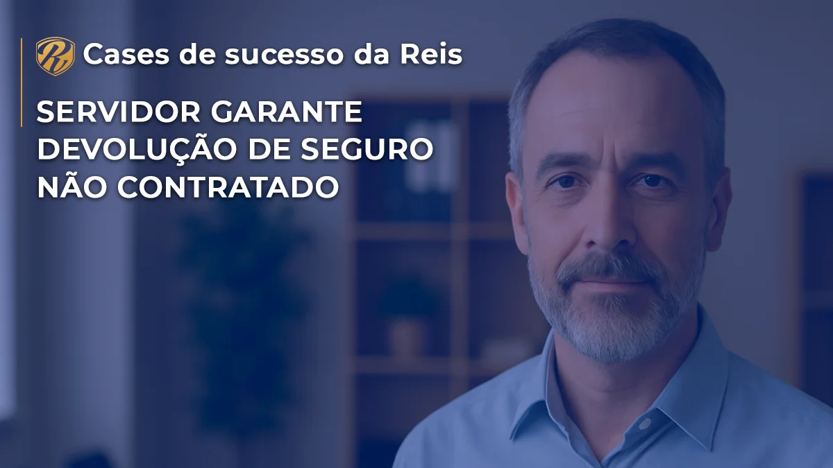 [CASE] Servidor garante devolução de seguro não contratado