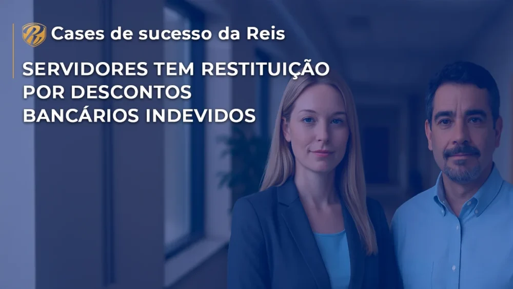 [CASE] Servidores tem restituição por descontos bancários indevidos