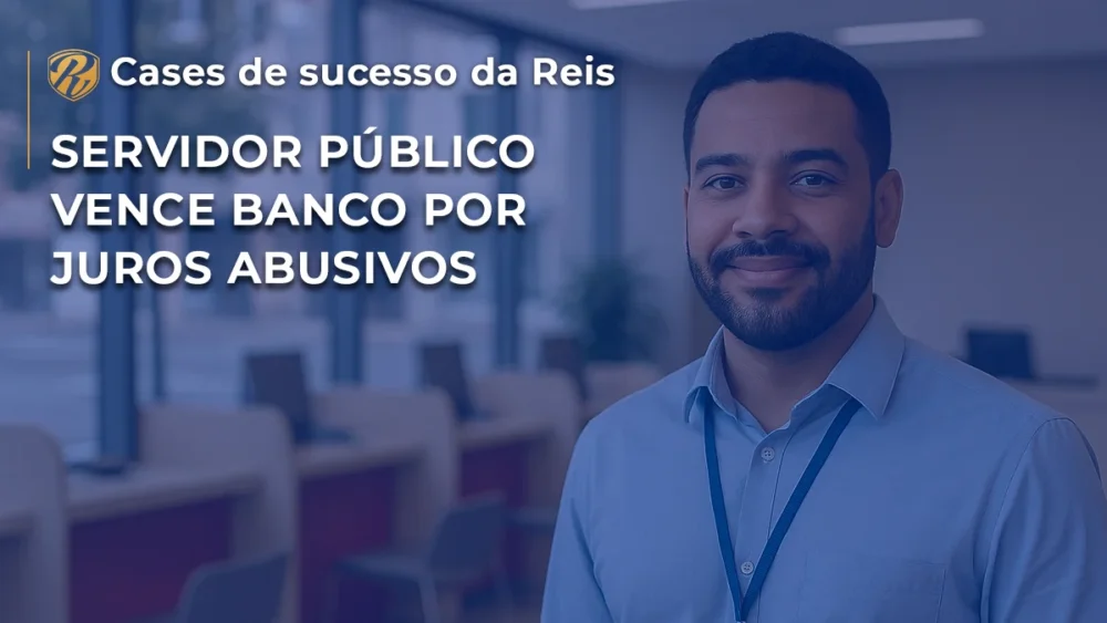 [Case] Servidor Público vence banco por juros abusivos