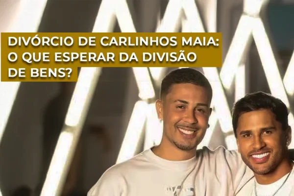 Divórcio Carlinhos Maia