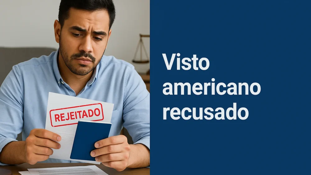 Visto americano recusado: O que fazer agora? 1 Visto americano
