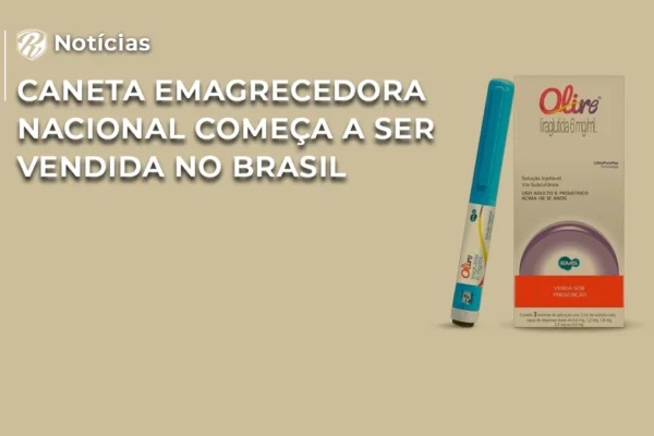 Caneta emagrecedora nacional começa a ser vendida no Brasil