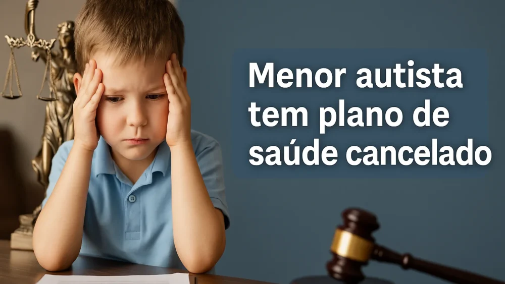 menor autista teve plano de saúde cancelado