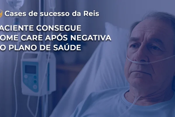 [CASE] Paciente consegue home care