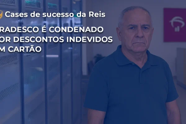 CASE bradesco é condenado
