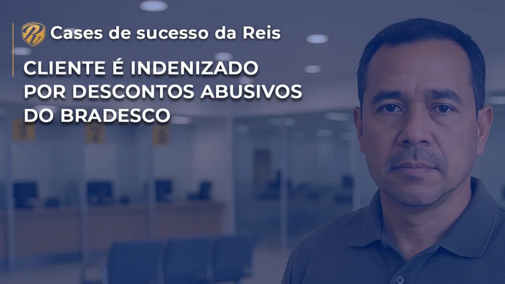 Cliente é indenizado por descontos abusivos do Bradesco 1 CASE cliente é indenizado por descontos abusivos do Bradesco
