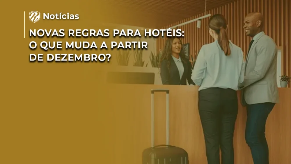 Novas regras para hotéis: O que muda a partir de dezembro? 1 Novas regra para hotéis
