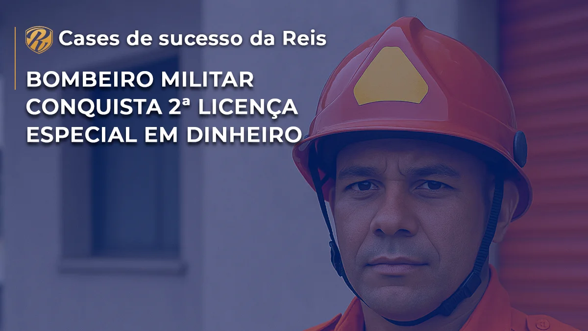 Bombeiro Militar conquista 2ª Licença Especial em dinheiro