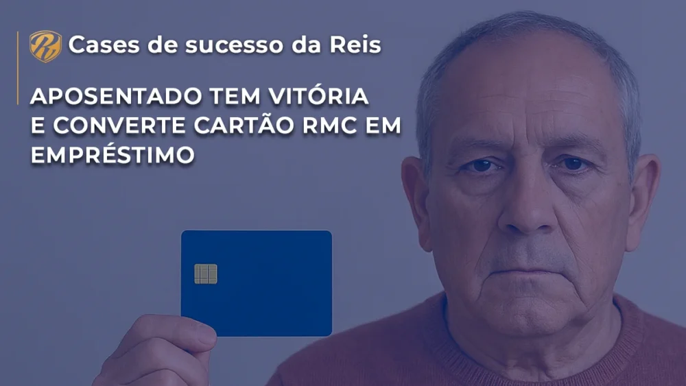 Aposentado tem vitória e converte cartão RMC em empréstimo 1 converter cartão RMC