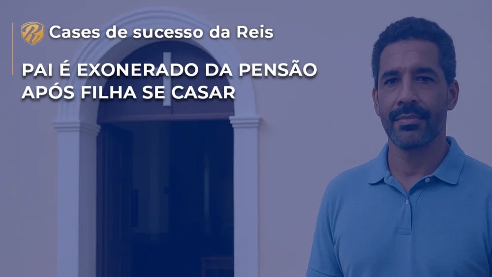 Pai é exonerado da pensão após filha se casar 1 Pai é exonerado da pensão após filha se casar