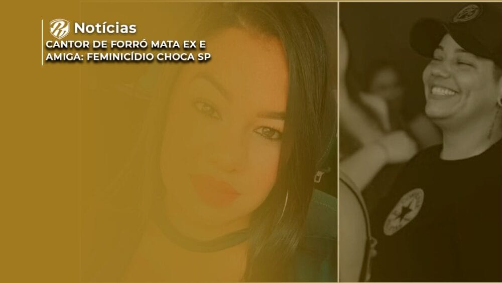 Cantor de forró mata ex e amiga: feminicídio choca SP 1 Cantor de forró mata ex