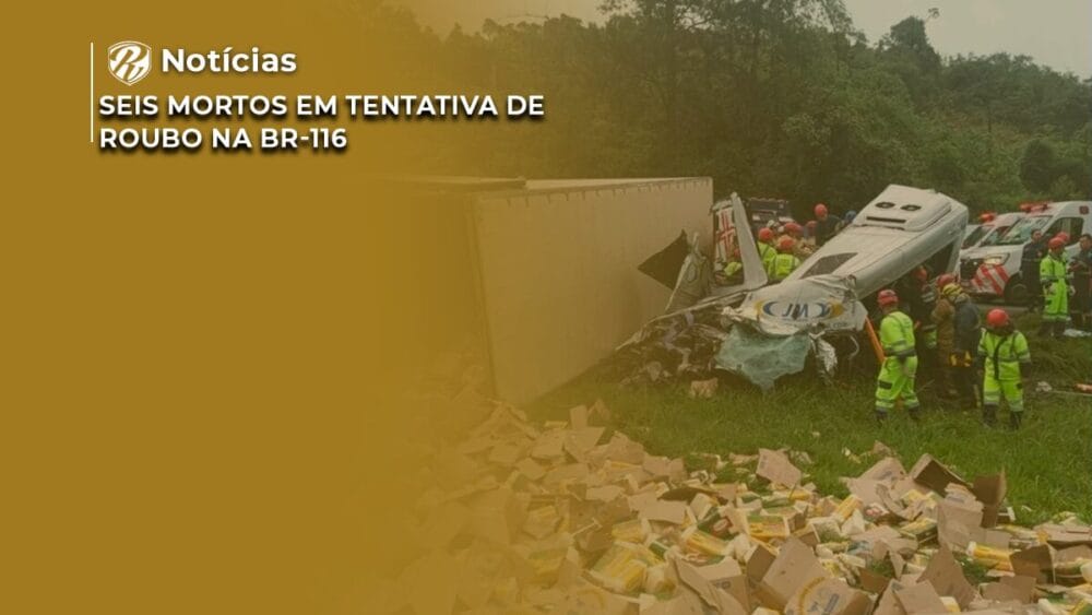 Seis Mortos em Tentativa de Roubo na BR-116: Entenda o Caso! 1 Tentativa de Roubo na BR-116