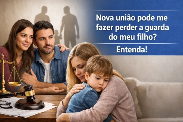 perder guarda por nova união