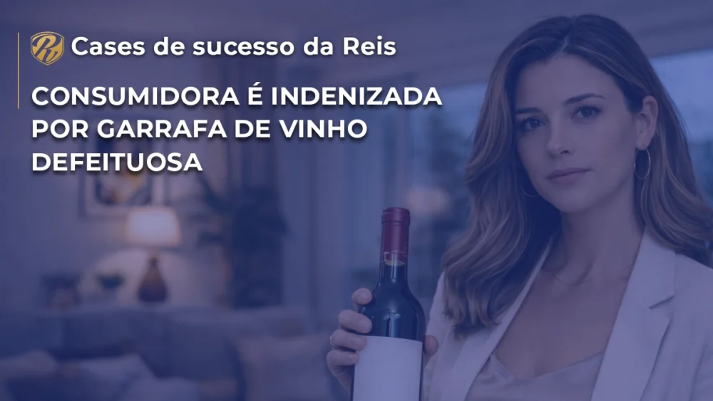 Consumidora indenizada por vinho defeituoso: Entenda! 1 Consumidora indenizada