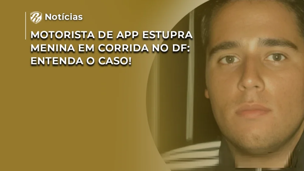 Motorista de app estupra menina em corrida no DF: Entenda o caso! 1 Motorista de app estupra menina