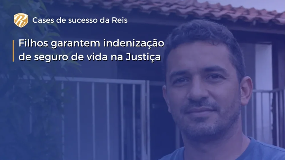 Filhos garantem indenização de seguro de vida na Justiça 1 Filhos garantem indenização de seguro de vida na Justiça