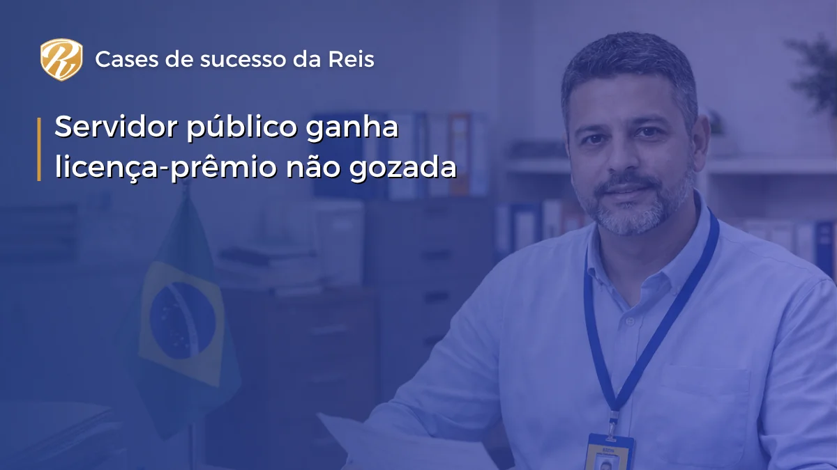Servidor público ganha licença-prêmio não gozada