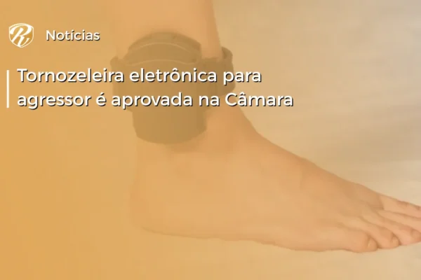 tornozeleira eletrônica para agressores