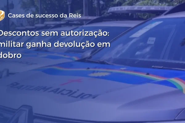 Descontos sem autorização militar ganha devolução em dobro