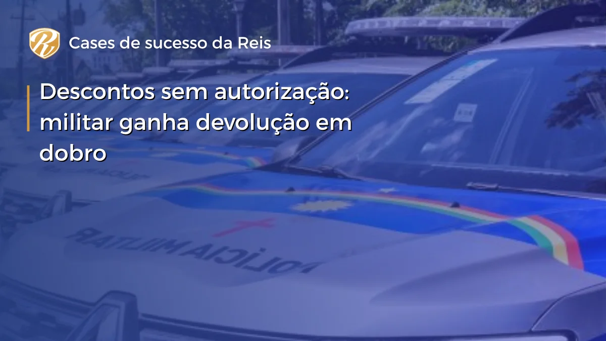 Descontos sem autorização militar ganha devolução em dobro