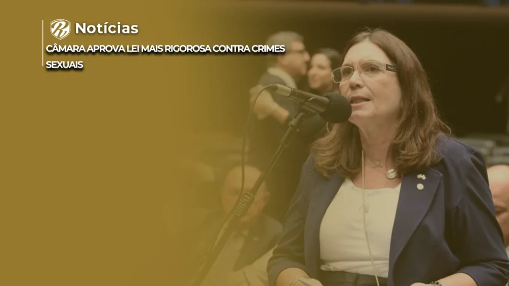 Câmara aprova lei mais dura