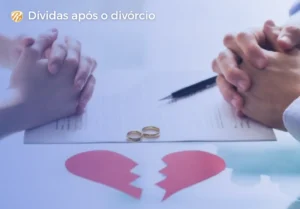 Dívidas após o divórcio [ artigo ]