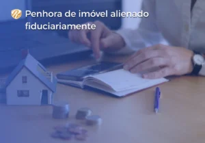 Penhora de imovel alienado fiduciariamente 1 artigo
