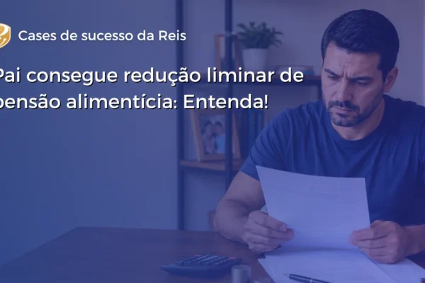 redução liminar de pensão