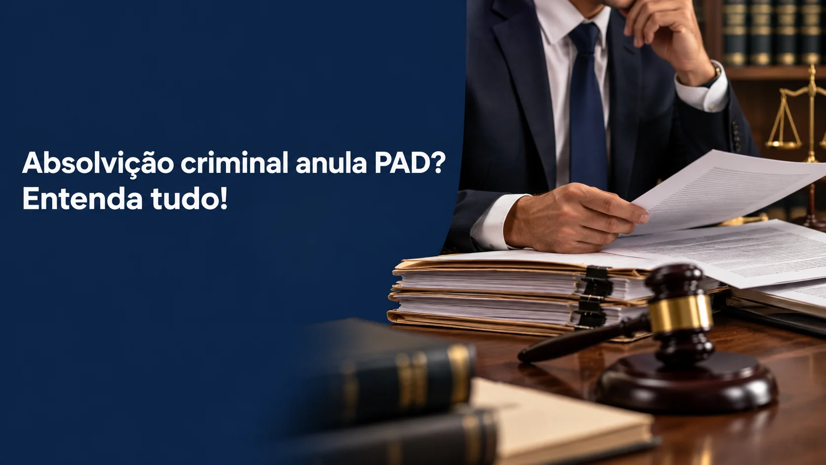 Absolvição criminal anula PAD